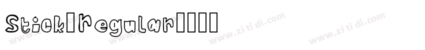 Stick Regular字体转换